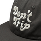 DON'T TRIP UNSTRUCTURED STRAPBACK CHARCOAL